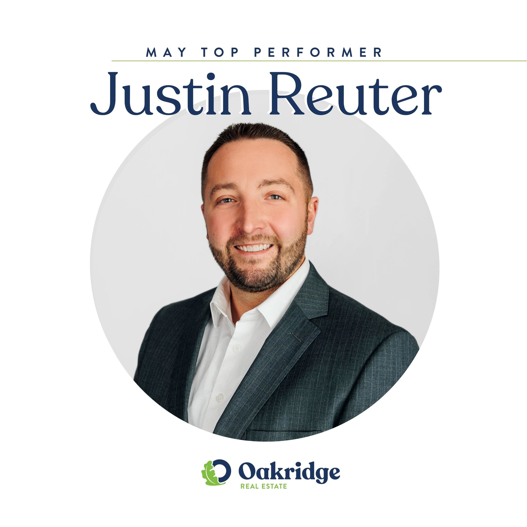 Justin Reuter May Top Performer Oakridge Real Estate