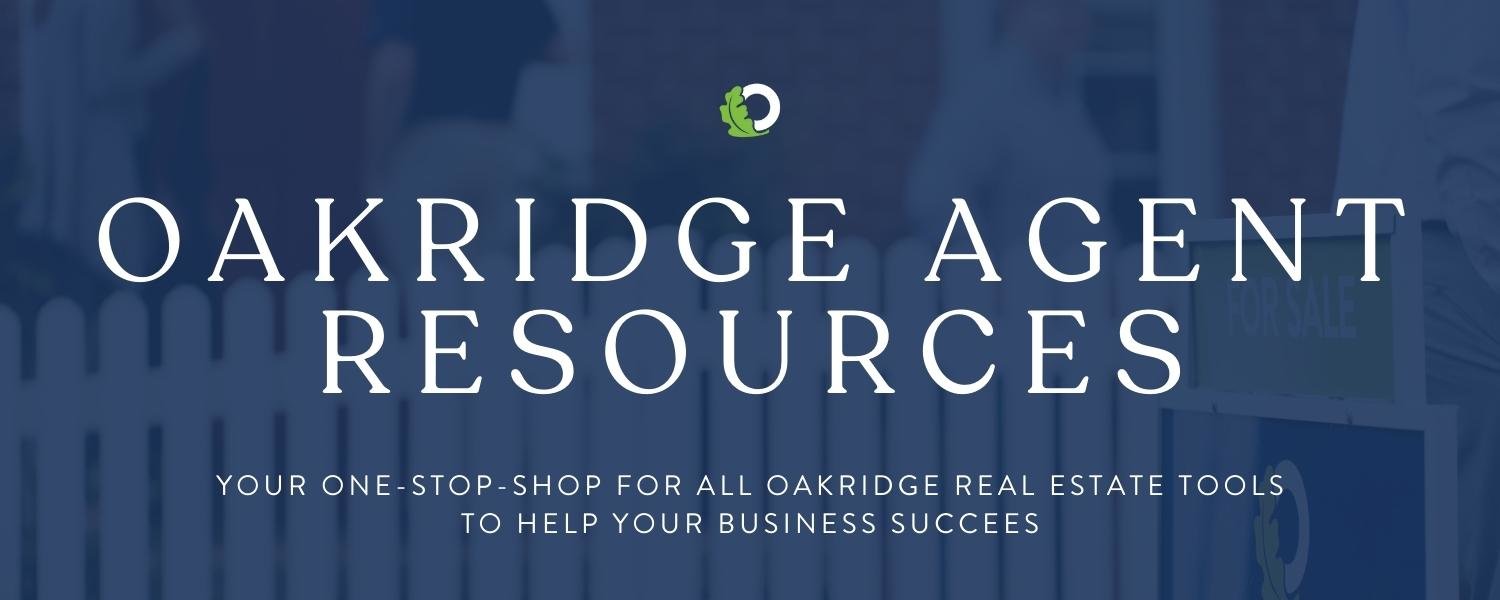 Oakridge Real Estate Agent Resource Hub