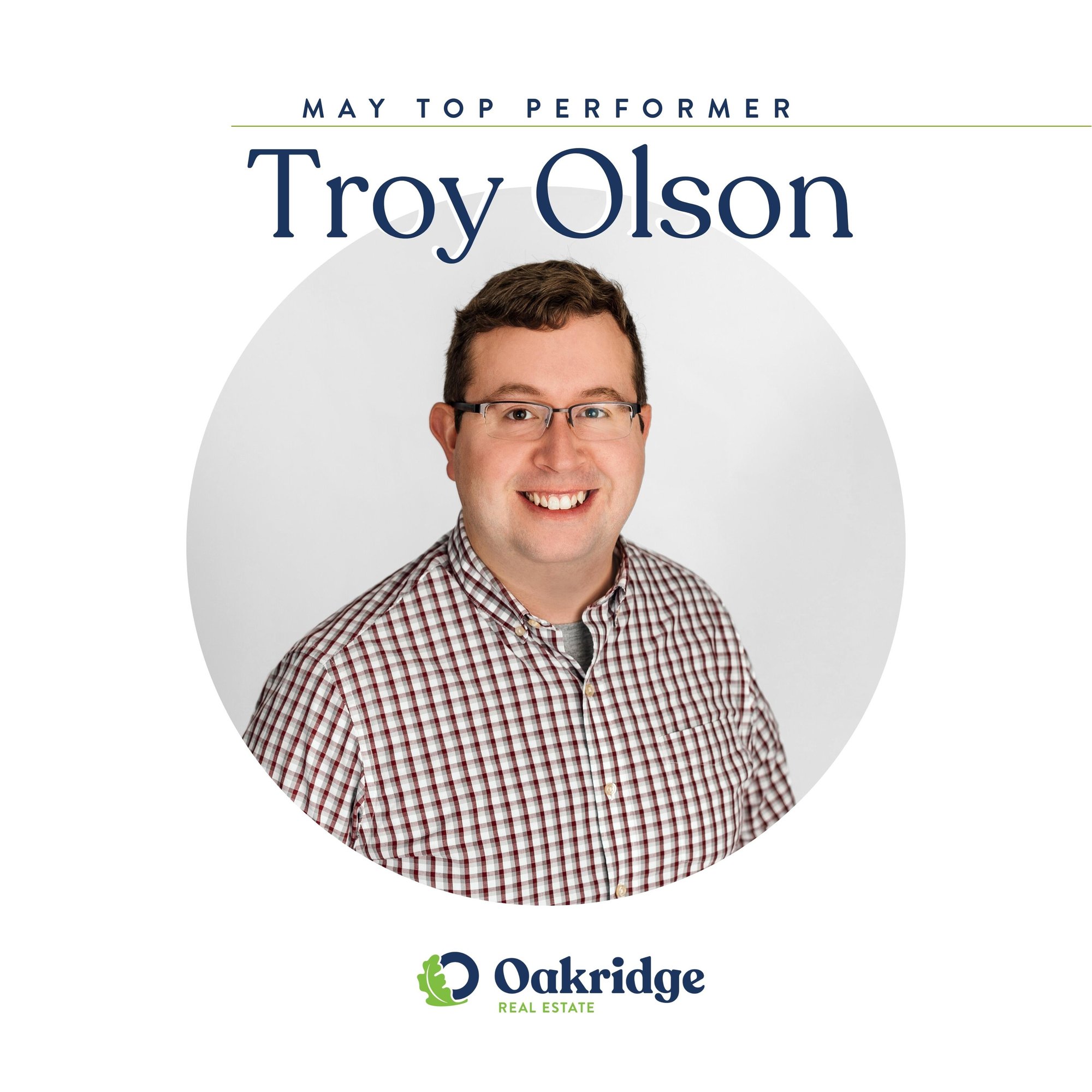 Troy Olson May Top Performer Oakridge Real Estate